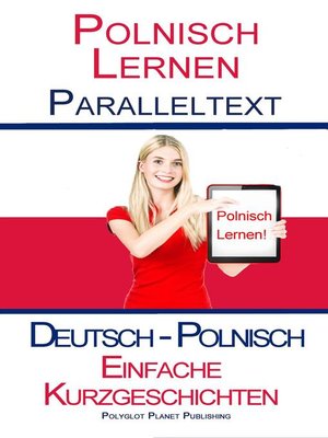 cover image of Polnisch Lernen--Paralleltext--Einfache Kurzgeschichten (Deutsch--Polnisch)
